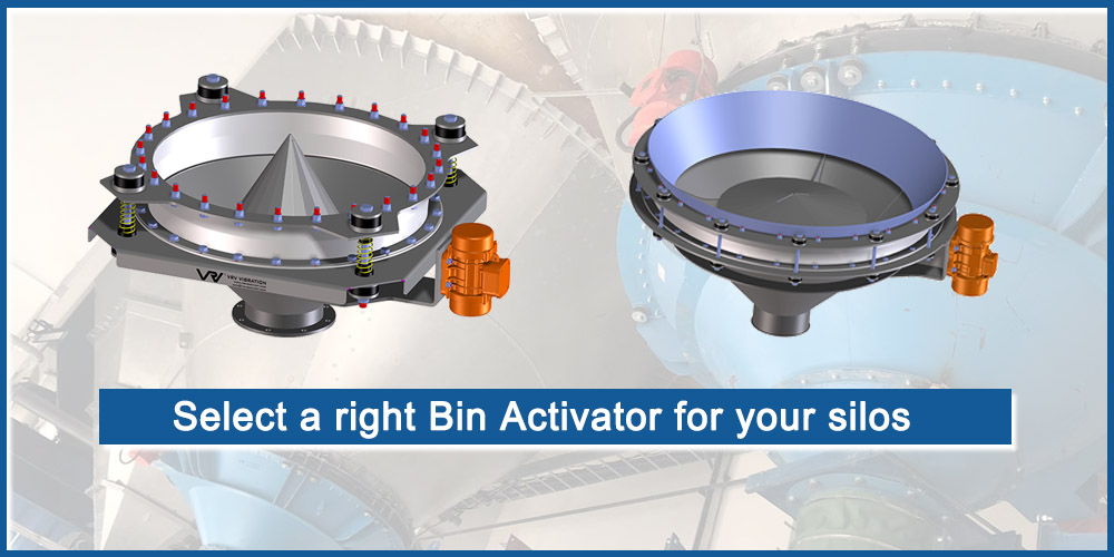 How to Choose the Right Bin Activator for Your Bulk Material Handling?